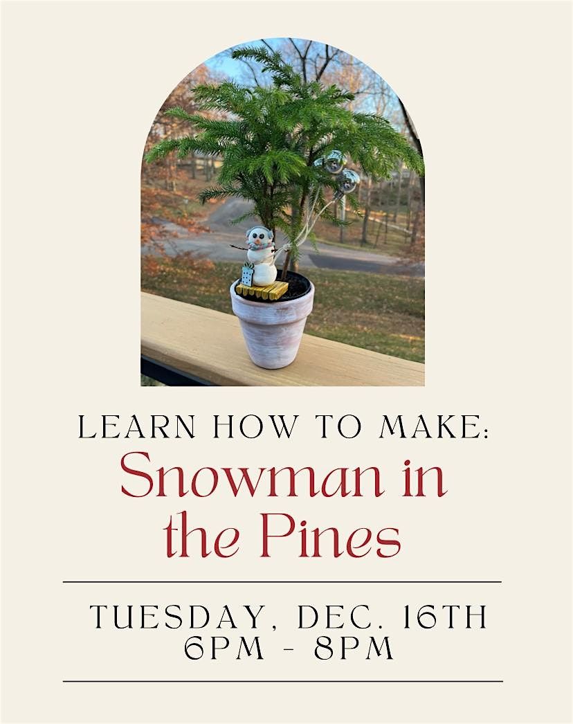 Snowman in the Pines Workshop, 16 December | Event in Lancaster | AllEvents