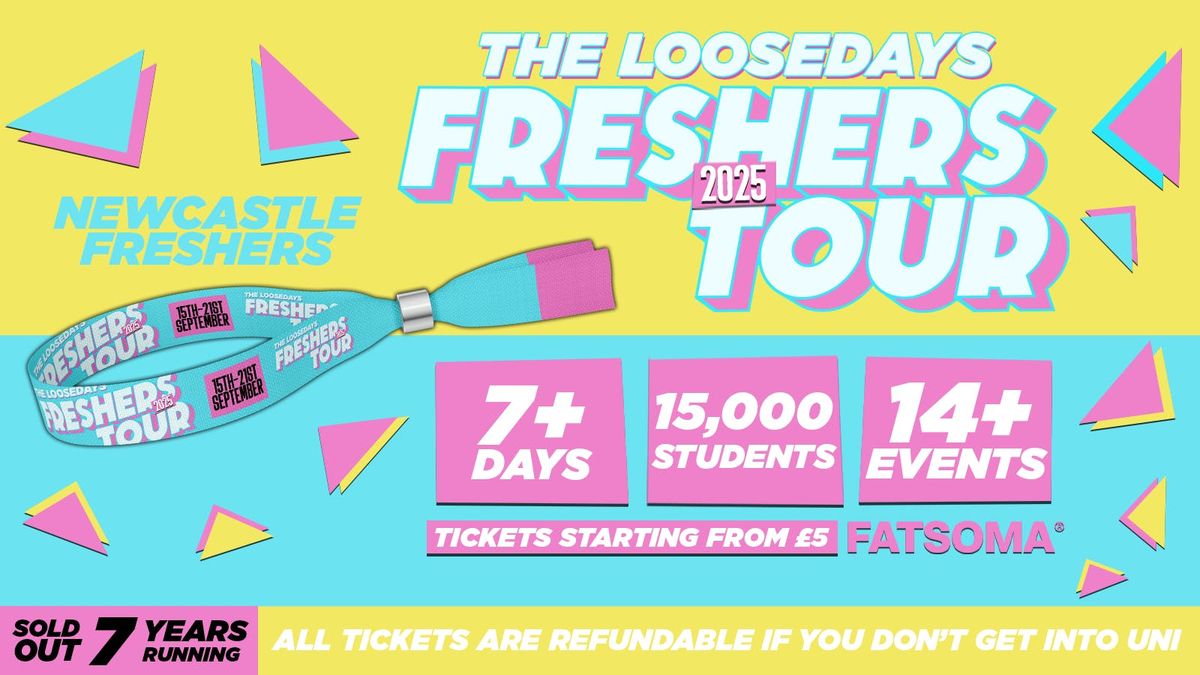 THE LOOSEDAYS NEWCASTLE FRESHERS TOUR - LESS THAN 50P PER EVENT 🪩⚡️ 7+ DAYS - 14+ EVENTS // INCLUDES TROPILOCO, WAREHOUSE RAVE, FRESHERS CARNIVAL &amp; ABBA! +MORE, 15 September