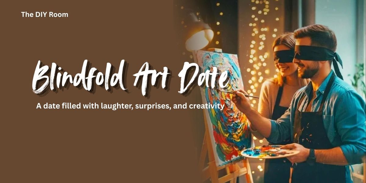 Blindfold Art Date