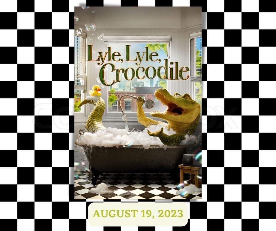 Movies at the Port "LYLE, LYLE, CROCODILE", Portneuf Health Trust