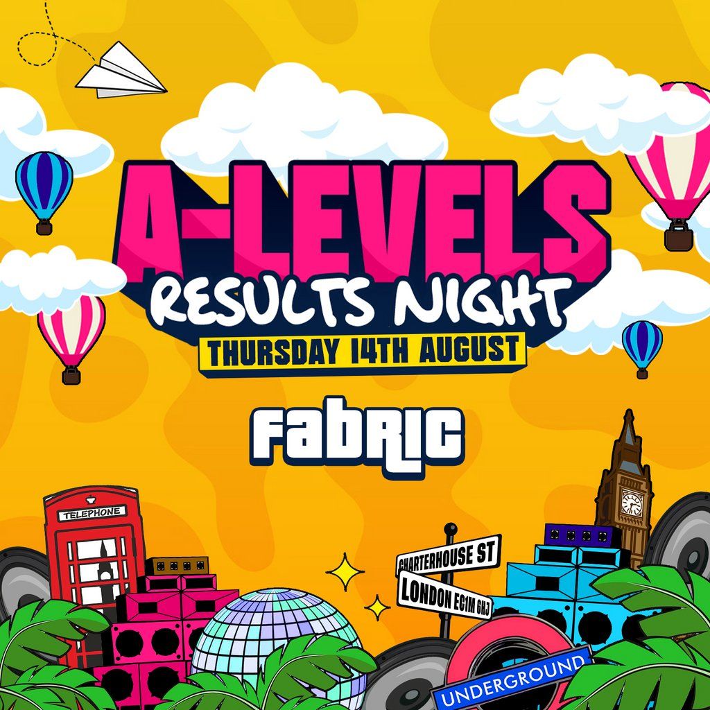 The Biggest A-Level Results Night Party 2025, 14 August | Event in London | AllEvents