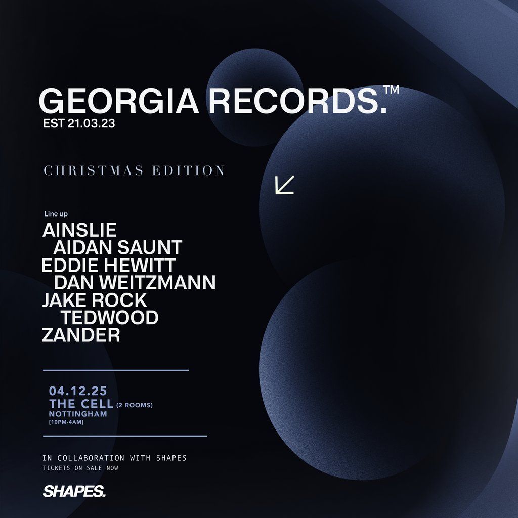 Georgia Records x Shapes @ The Cell, 4 December | Event in Nottingham | AllEvents