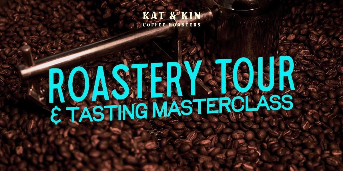 Coffee Roastery Tour & Tasting Masterclass