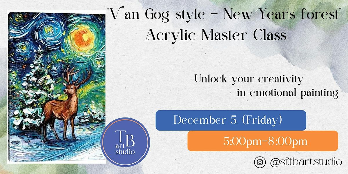 Paint Sip Acrylic Painting  - Van Gog style - New Year's forest, 5 December | Event in San Francisco | AllEvents