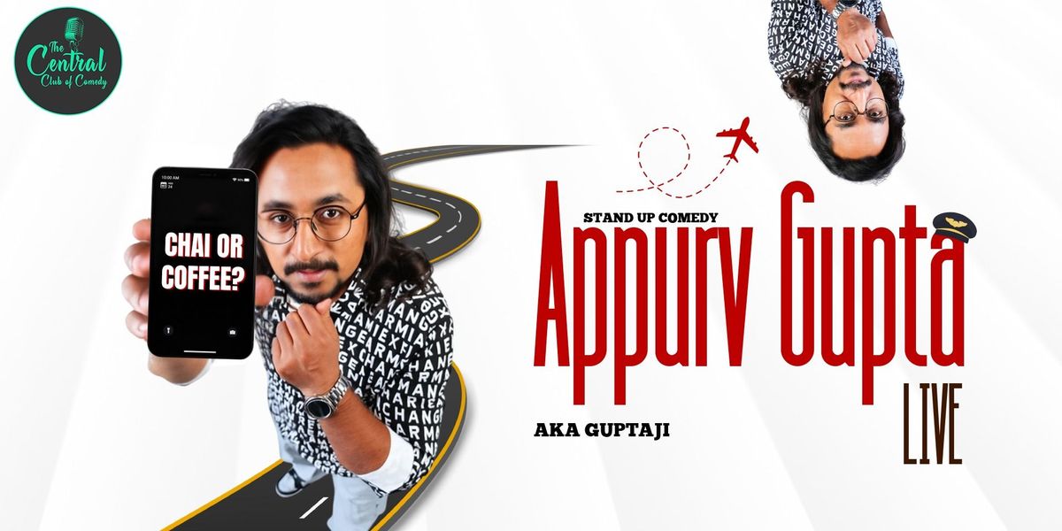 Appurv Gupta Live Standup Special by Appurv Gupta