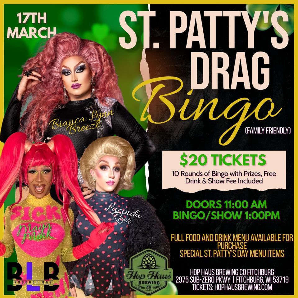 St. Pattys Day Drag Bingo Show, 2975 Sub Zero Parkway, Fitchburg, WI