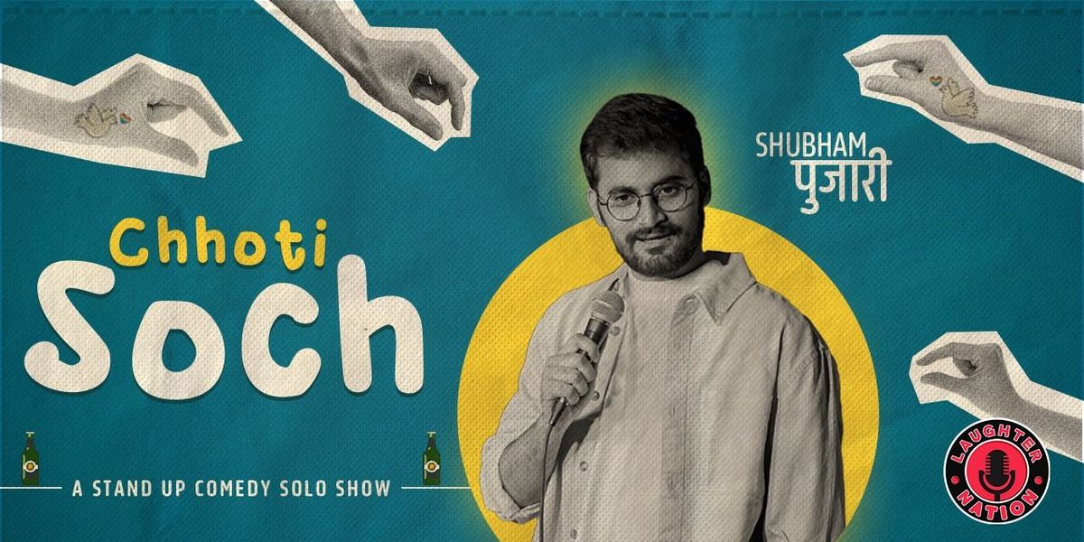 Choti Soch - Standup comedy by Shubham Pujari, 10 January | Event in New Delhi | AllEvents