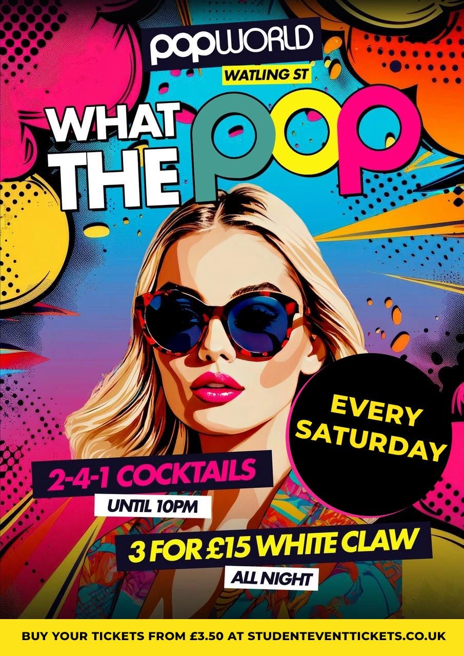 Pop Party @ POPWORLD WATLING STREET - Saturday 14th June , 14 June | Event in London | AllEvents