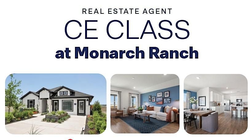 Real Estate Agent CE Class at Monarch Ranch (1-Hour Credit) | Event in Manor | AllEvents