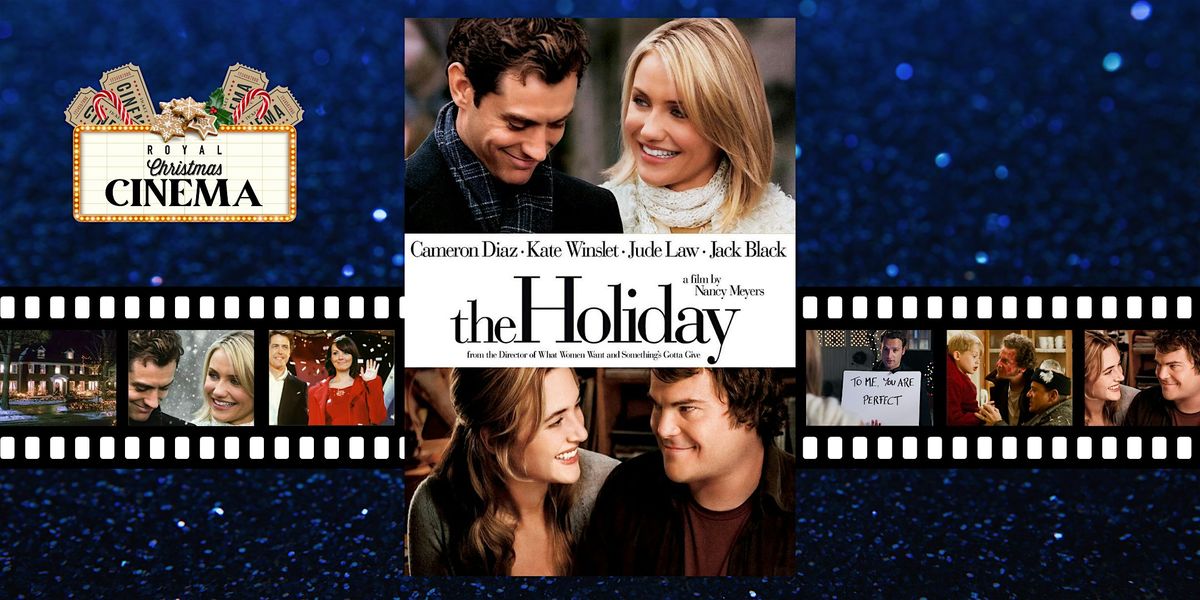 The Holiday - Royal Christmas Cinema - Waalse Kerk Den Haag, 19 December | Event in Den Haag | AllEvents