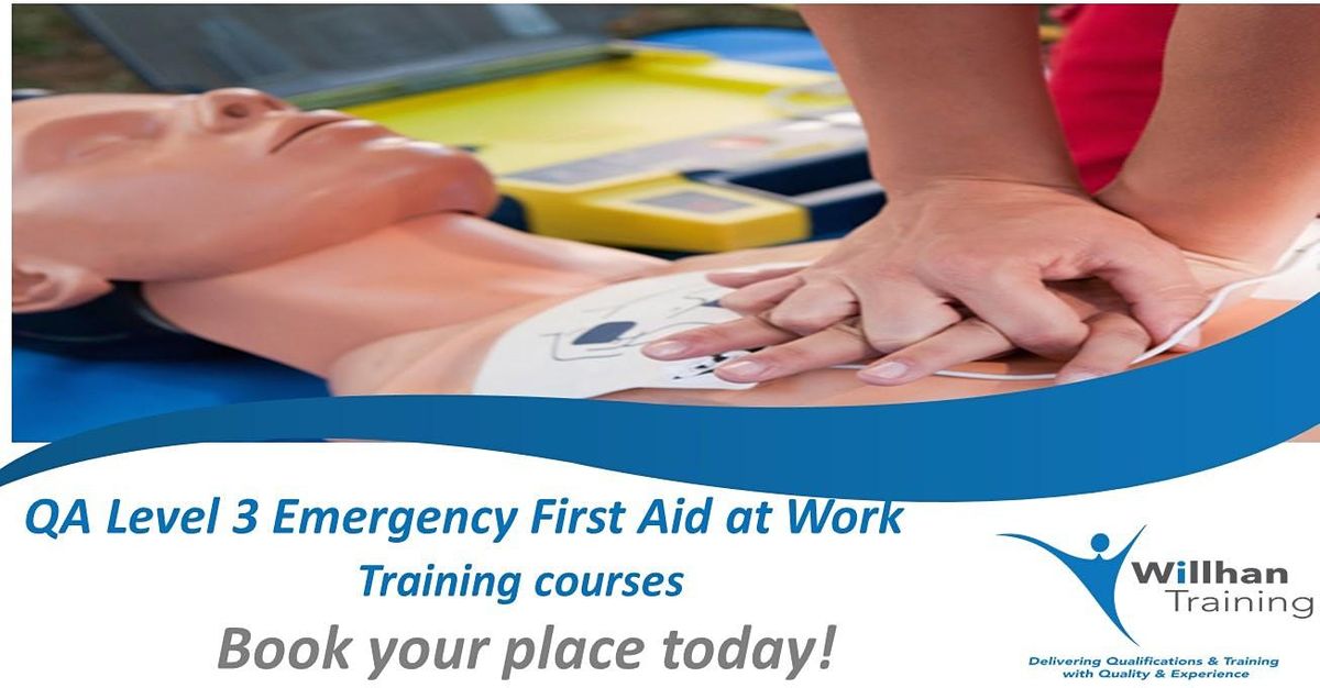 QA Level 3 Award in Emergency First Aid at Work (RQF) Tamworth