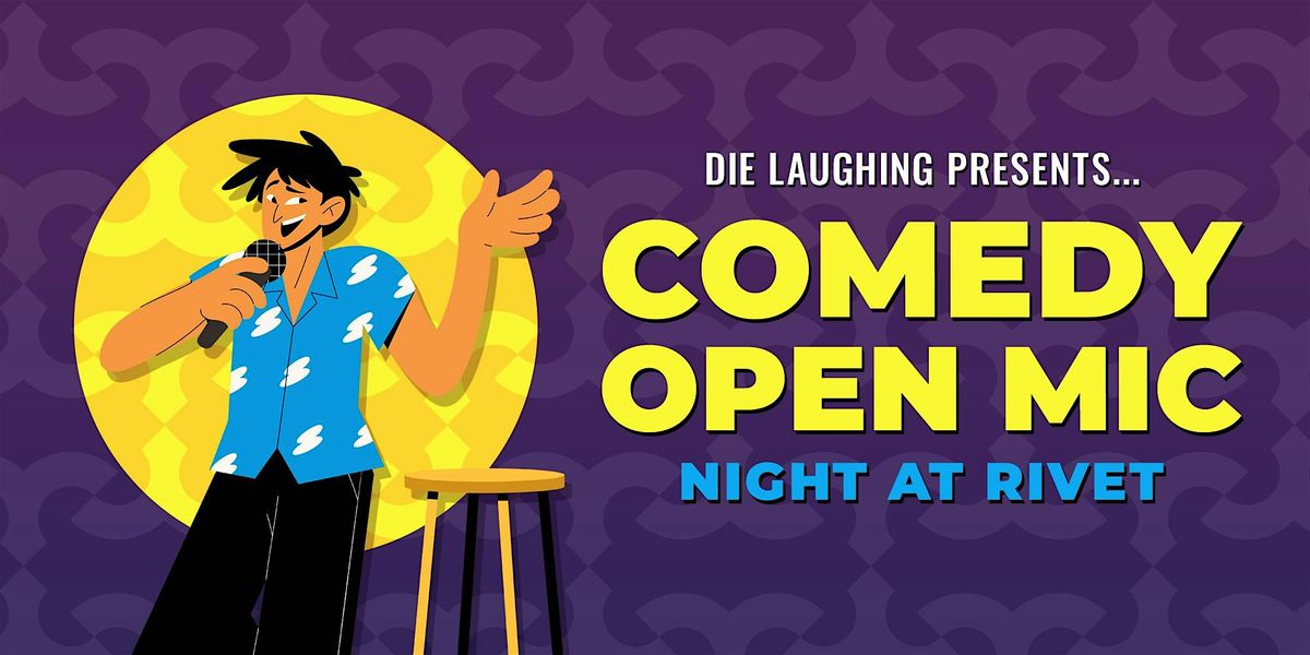 FREE Comedy Show: Open Mic Night at Rivet! (Presented by Die Laughing), 1 December | Event in Pottstown | AllEvents