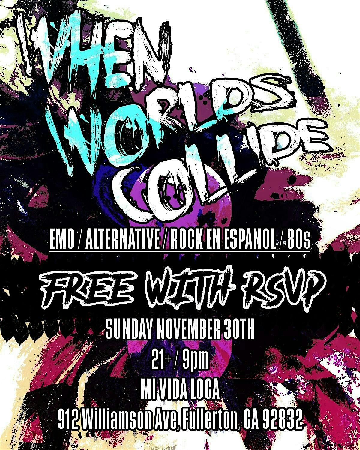 When Worlds Colide, 30 November | Event in Fullerton | AllEvents