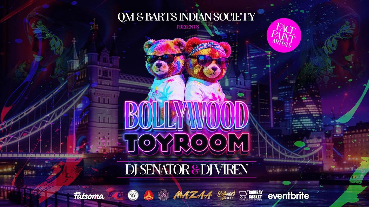 QM &amp;amp; Barts presents Bollywood ToyRoom UV Holi Paint in a Club - Bollywood Night in Soho, London [TRENDING🔥]