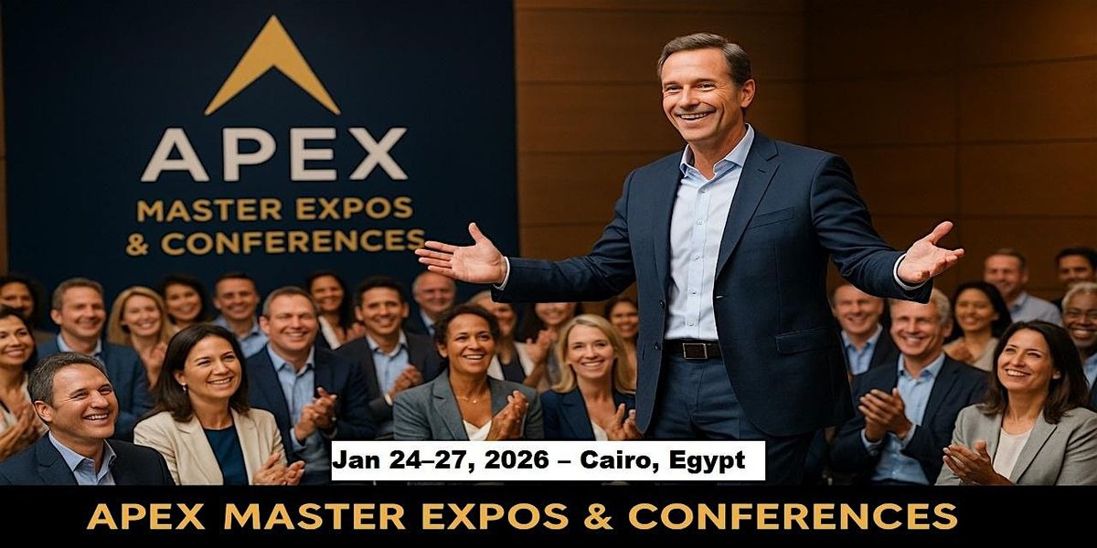 Apex Master Expos Conferences in Cairo, Egypt, 24 January | Event in Ad Doqi A | AllEvents