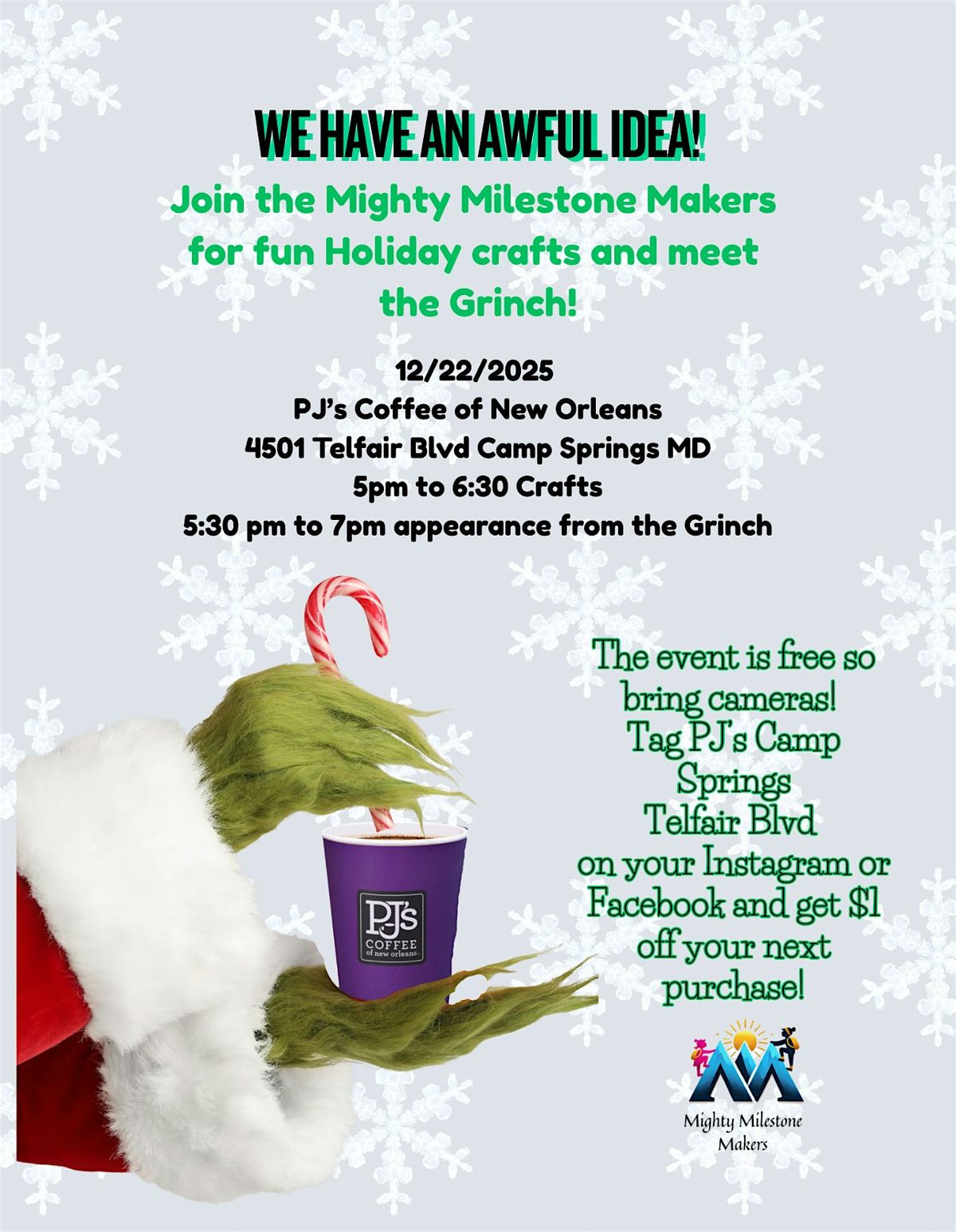 MIGHTY MILESTONE MAKERS PRESENTS: MEET THE GRINCH AT PJ'S COFFEE CAMPSPRING, 22 December | Event in Camp Springs