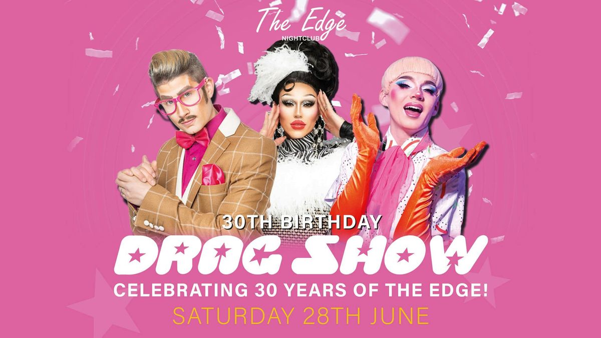 30 years of The Edge - Free Drag Show, 28 June | Event in Southampton | AllEvents