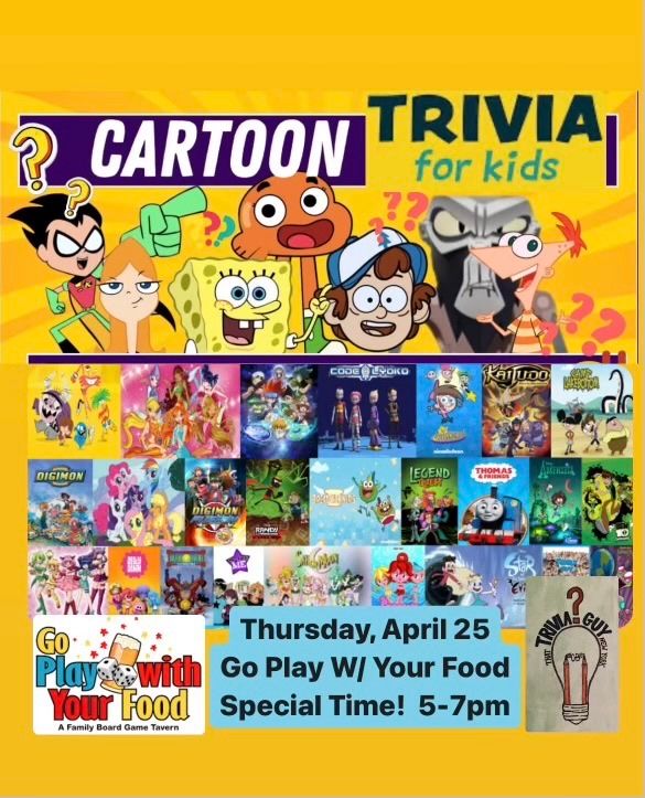 Cartoon Trivia FOR KIDS at Go Play with Your Food, 126 Glen Street, Glens Falls, NY, United