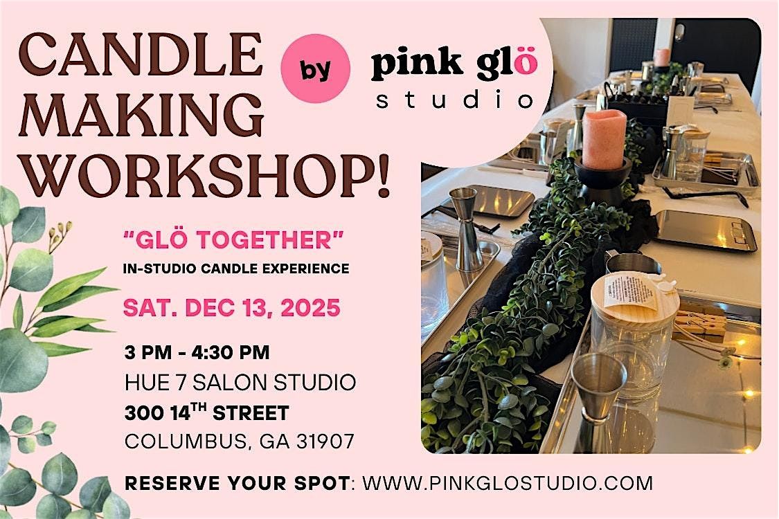 Glö Together Candle-Making Experience, 13 December | Event in Columbus | AllEvents