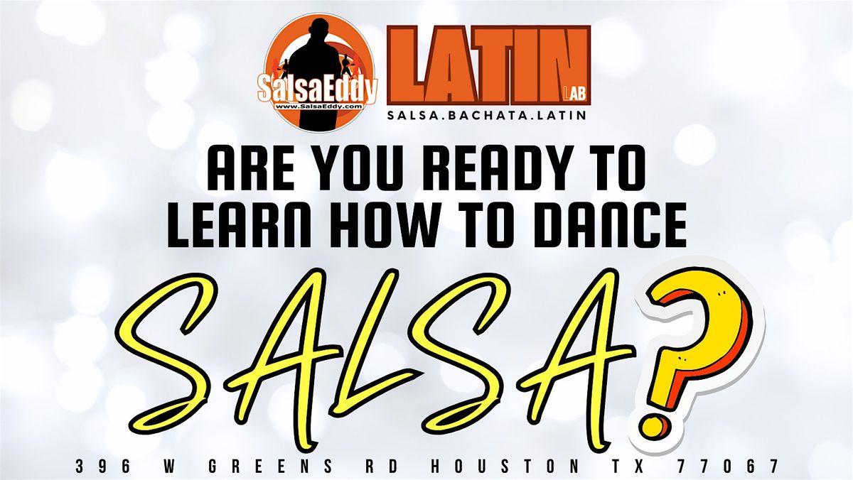 January 6th: Salsa Step One: Absolute Beginners - Join Us!, 6 January | Event in Houston | AllEvents