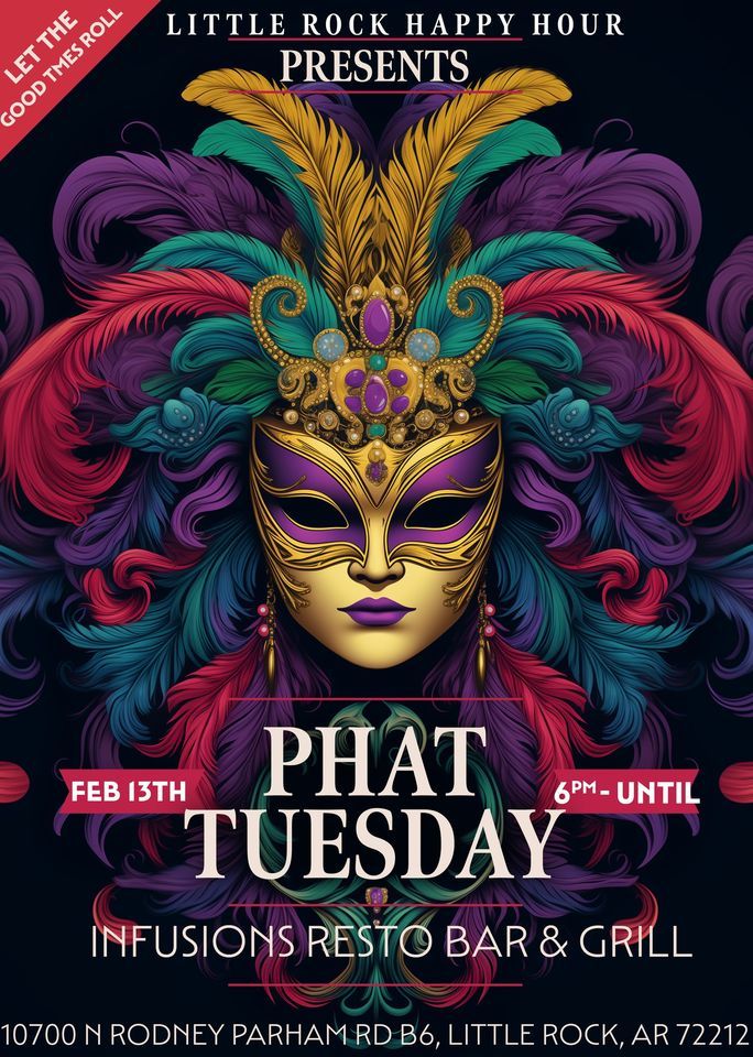 LITTLE ROCK HAPPY HOUR PRESENTS PHAT TUESDAY Infusion Resto Bar And little-rock-happy-hour-presents-phat-tuesday-infusion-resto-bar-and