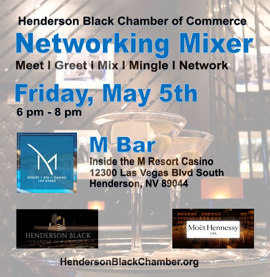 1st Fridays Networking Mixer May 5th , M Resort Spa Casino, Las Vegas