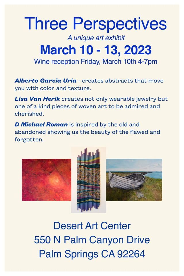 Featured Artists Three Perspectives Desert Art Center Palm Springs Featured Artists Three Perspectives Desert Art Center Palm Springs