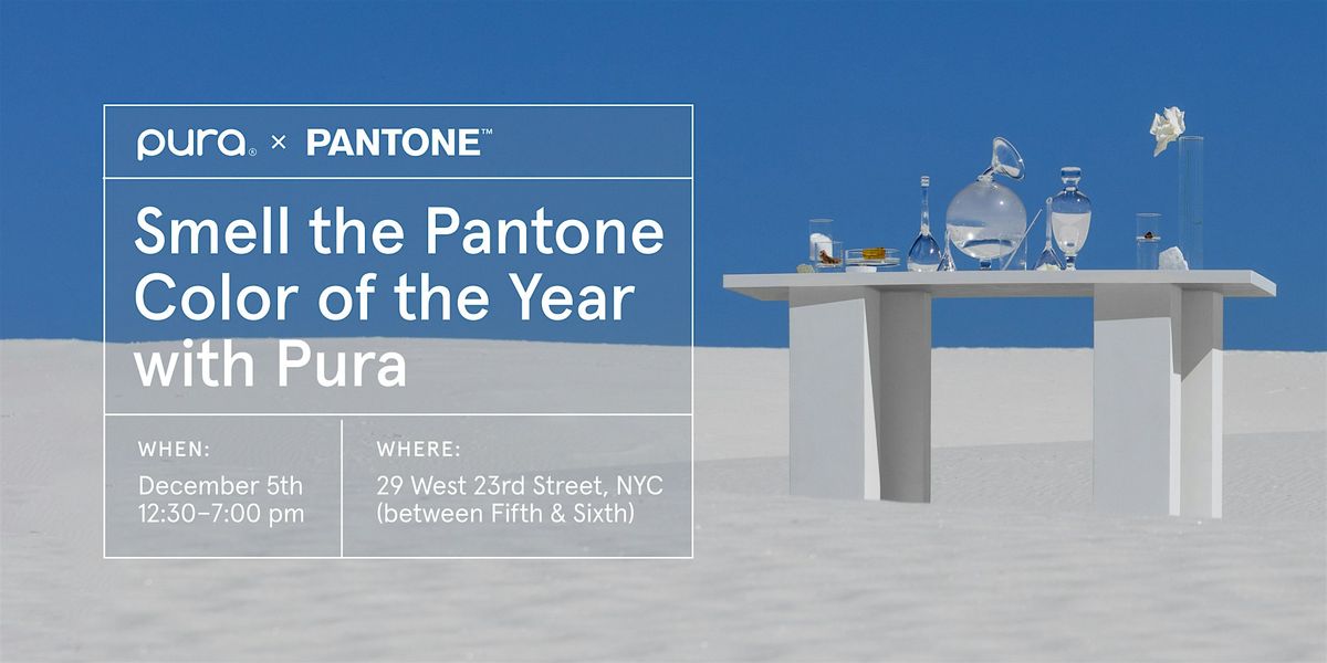 Pura x Pantone: The Color of the Year Scent Experience, 5 December | Event in New York | AllEvents