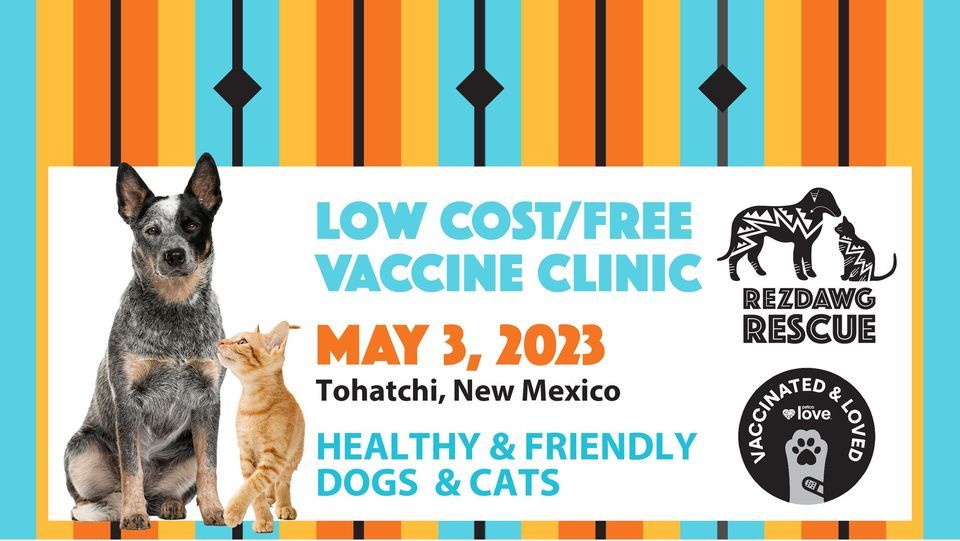 Low/Free Cost Pet Vaccine Clinic Tohatchi Chapter House, Tohatchi NM