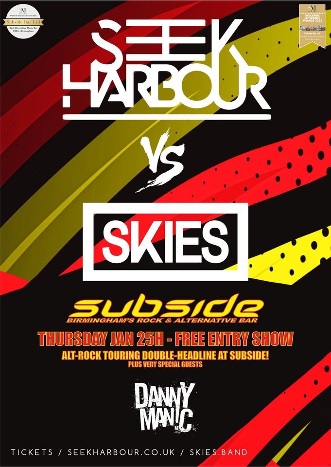 Seek Harbour/Skies/Danny Manic live at Subside!, Subside Bar ...