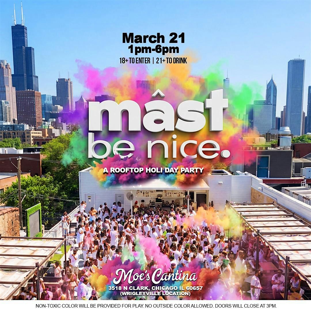 A Rooftop Holi Day Party - Presented by Mast Be Nice