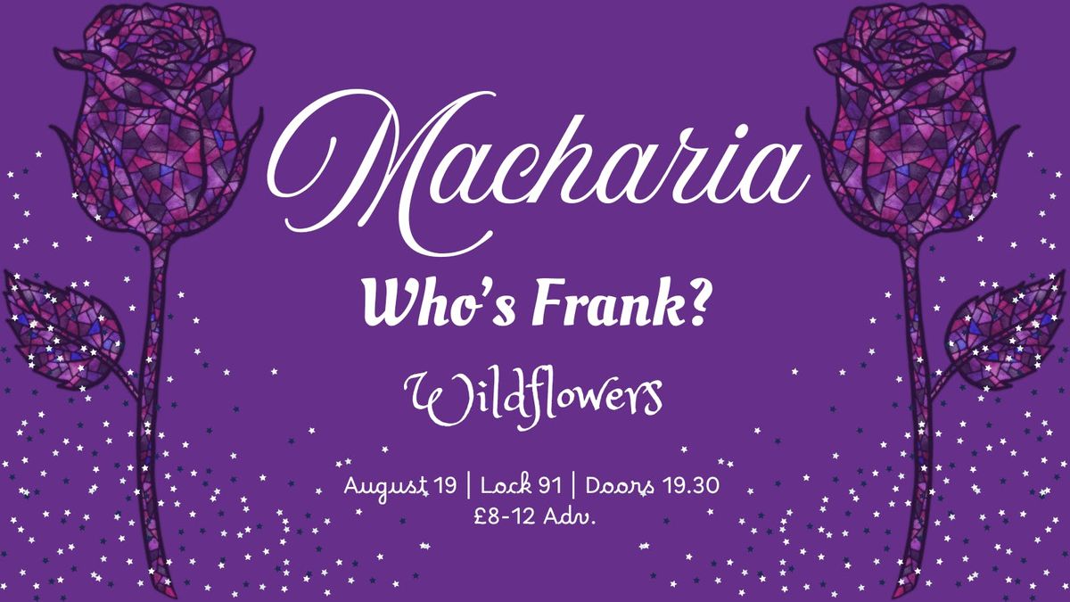 Macharia at Lock 91 with Who's Frank &amp; Wildflowers, 19 August | Event in Manchester | AllEvents