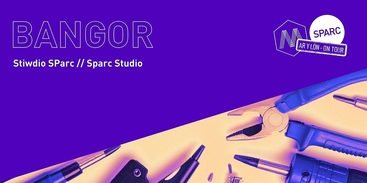 Stiwdio SParc // Studio SParc - BANGOR | Event in Bangor | AllEvents
