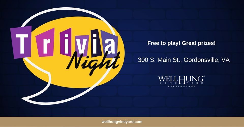 Trivia Night at Well Hung Vineyard, Well Hung Vineyard (300 South Main