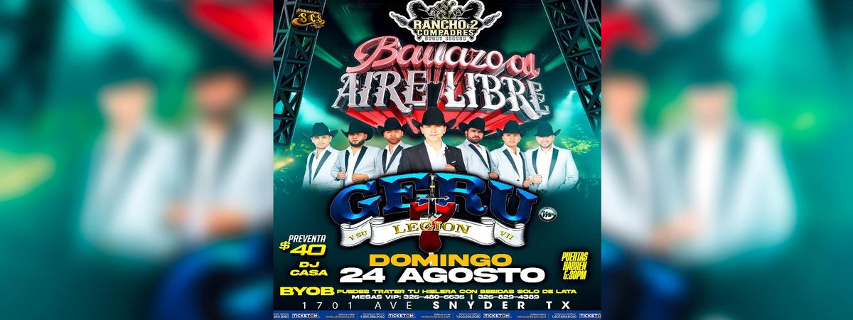 GERU & SU LEGION 7 EN SNYDER , 24 August | Event in Snyder | AllEvents