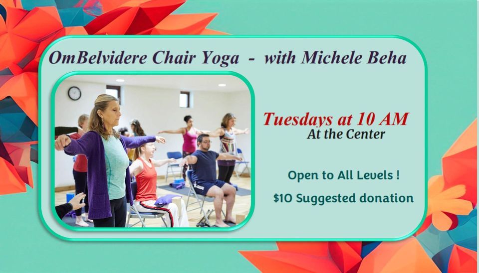 Om Belvidere Chair Yoga with Michele Beha, Community Center at