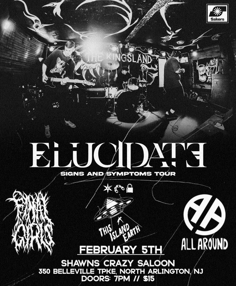 Elucidate, Final Girls, This Island Earth, All Around Shawns Crazy