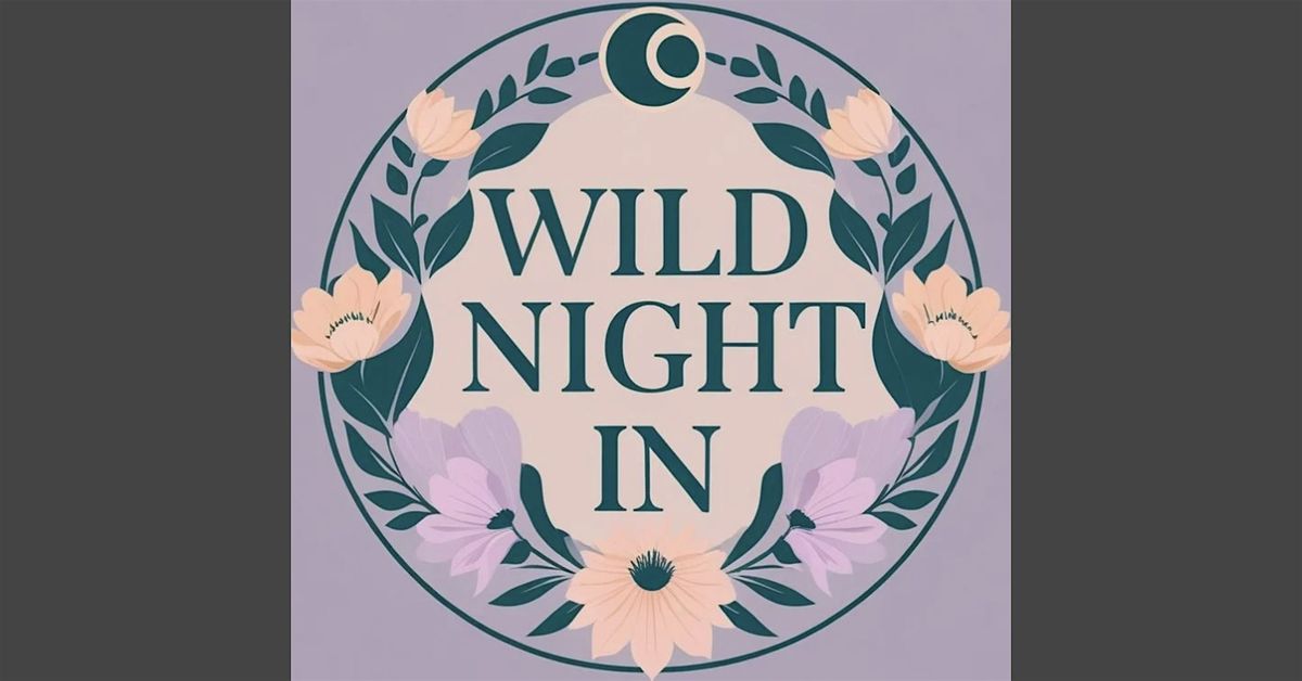 Wild Night In - Deep Rest - The Cabin Birdham, 6 December | Event in Chichester | AllEvents