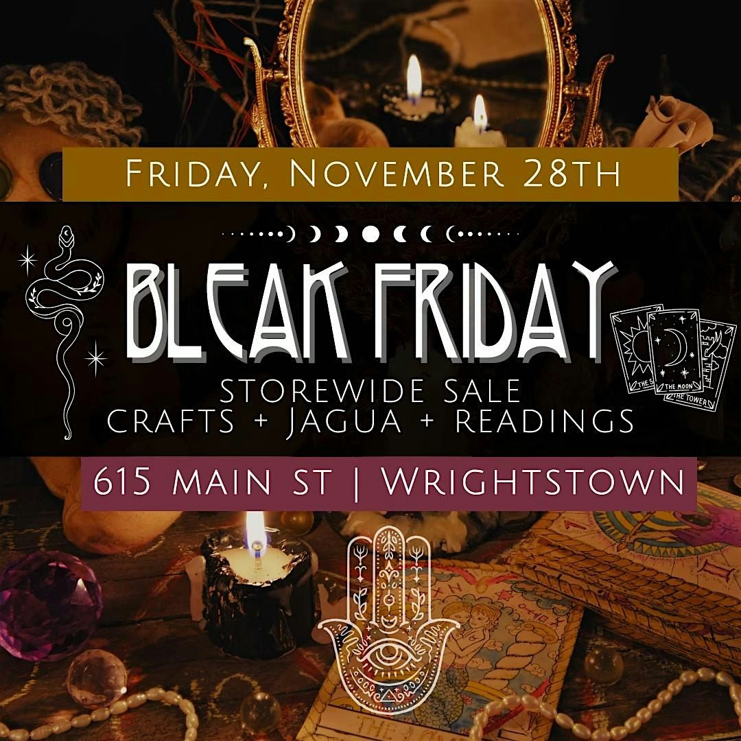 Bleak Friday Storewide Sale - Crafts + Jagua Henna + Readings, 28 November | Event in Wrightstown | AllEvents