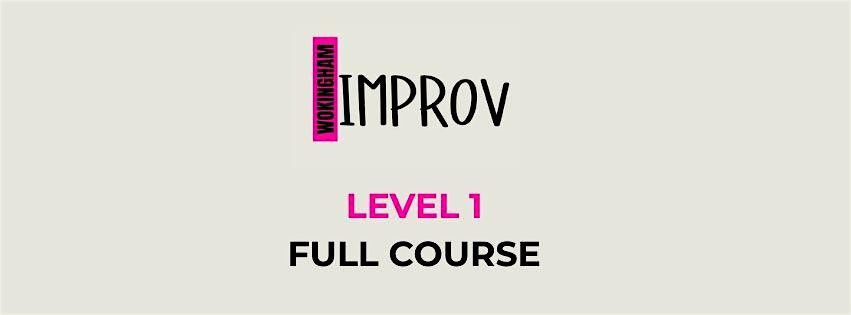 Wokingham Improv: LEVEL 1 Full course package, 6 January | Event in Wokingham | AllEvents