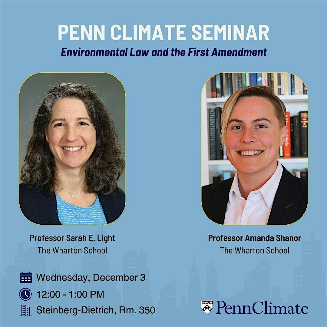 Penn Climate Seminar: Sarah E. Light & Amanda Shanor | Event in Philadelphia | AllEvents