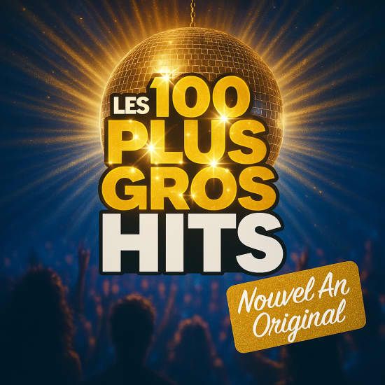 Réveillon Les 100 Plus Gros Hits, 31 December | Event in Paris | AllEvents