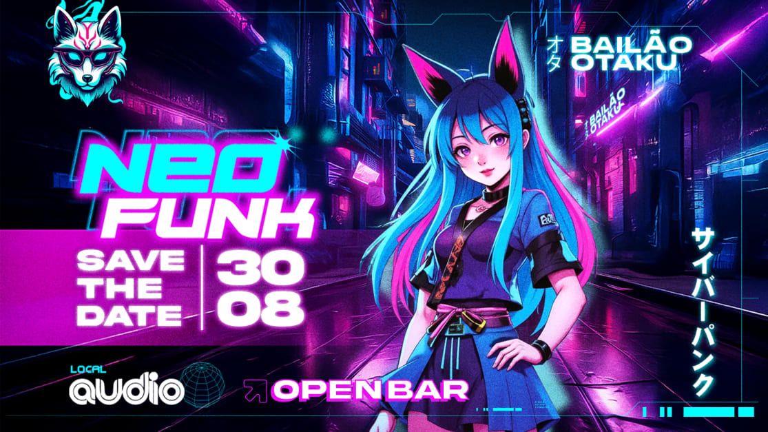 Bailão Otaku - 11 Edição -  Neo Funk - Open Bar in São Paulo, 30 August | Event in São Paulo | AllEvents