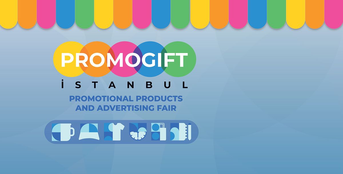 PROMOGIFT ISTANBUL 2025, 2 October | Event in Istanbul | AllEvents