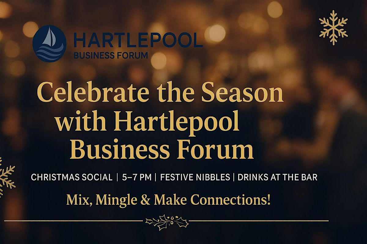 Hartlepool Business Forum Christmas Social Networking, 16 December | Event in Hartlepool | AllEvents