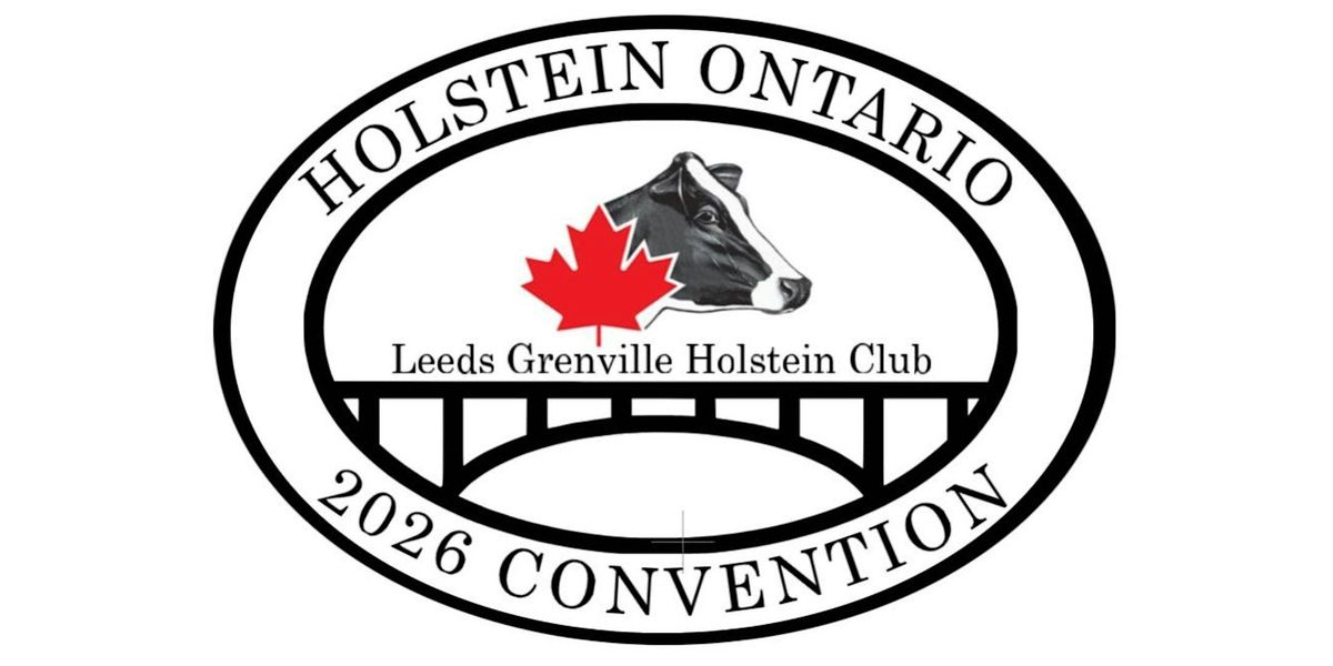 Holstein Ontario Convention and AGM
