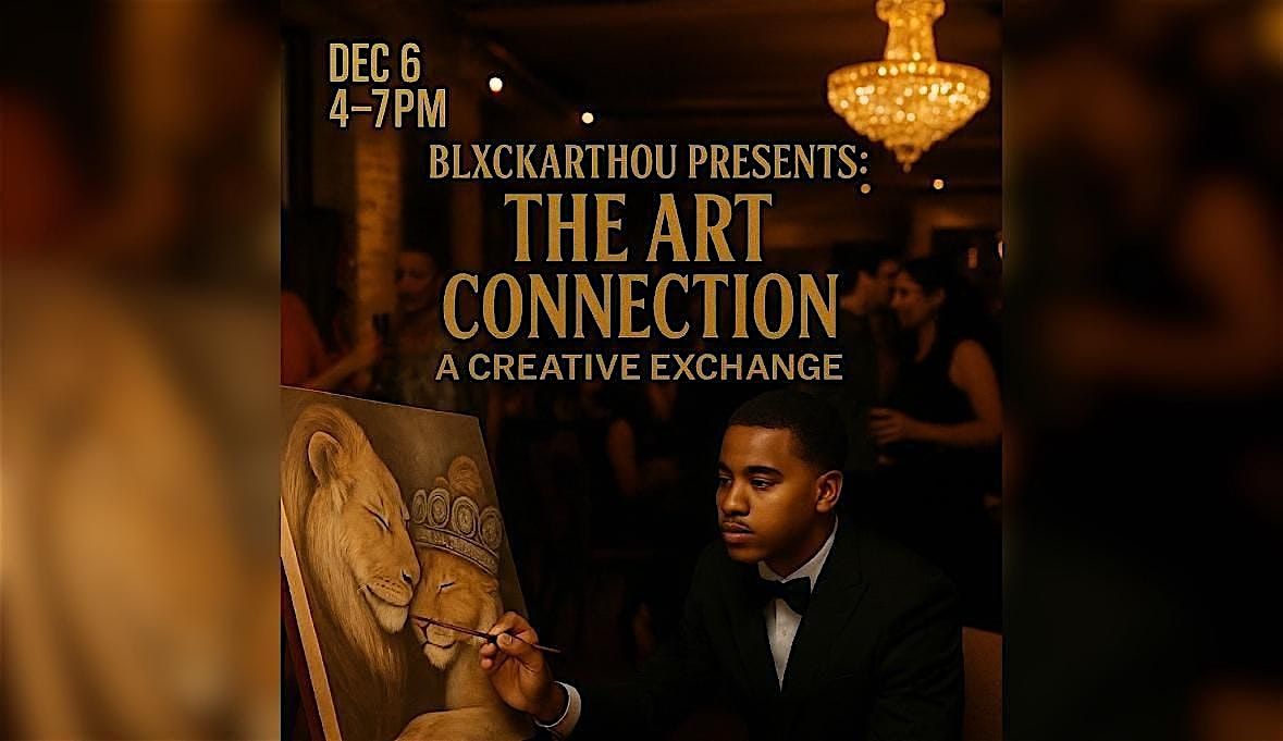 The Art of Connection, a Creative Exchange, 6 December | Event in Houston | AllEvents