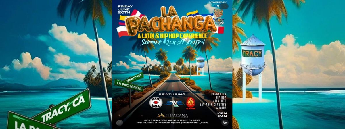 LA PACHANGA A LATIN & HIP HOP EXPERIENCE, 20 June | Event in Tracy | AllEvents