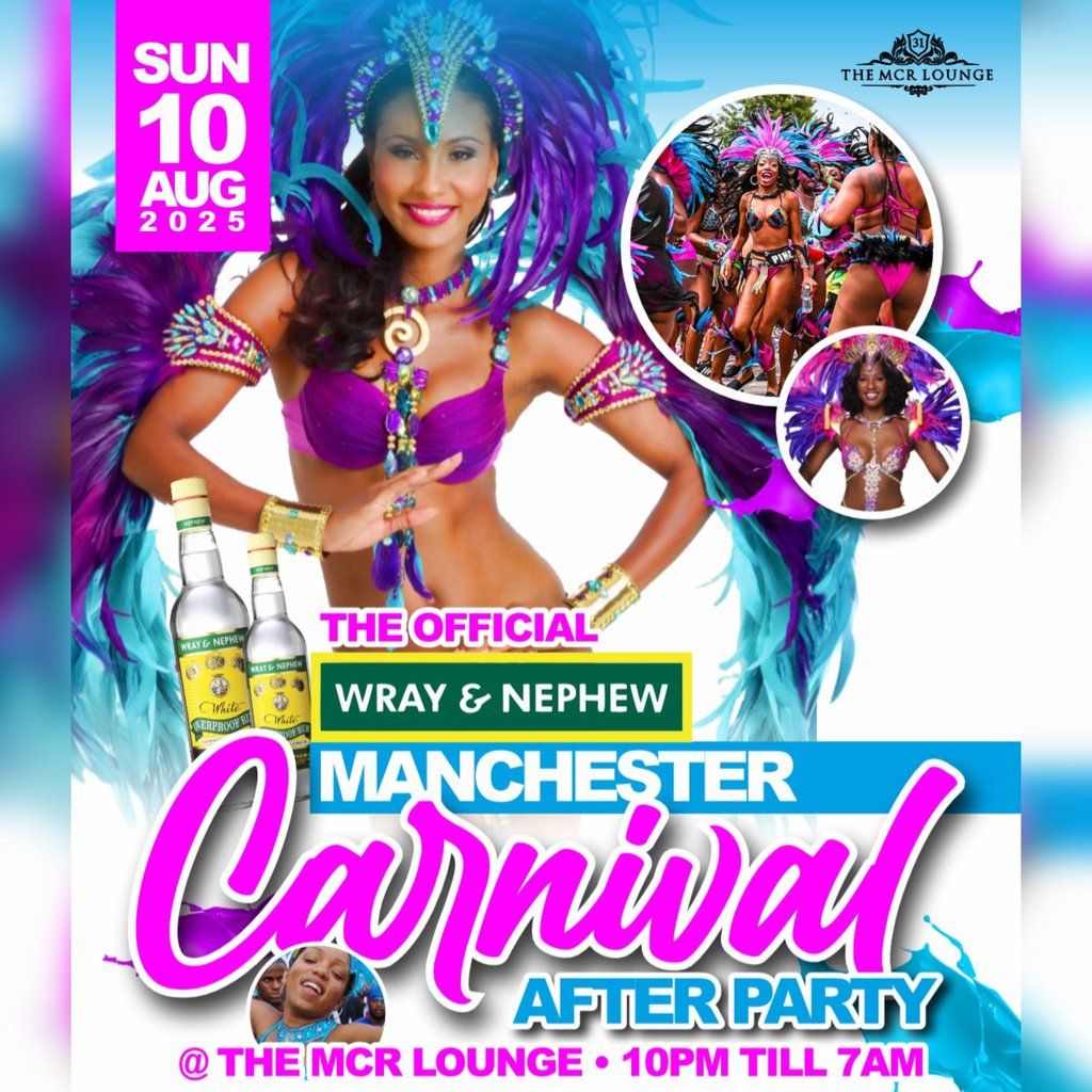 The Official Wray & Nephew Manchester Carnival After Party | Event in Manchester | AllEvents