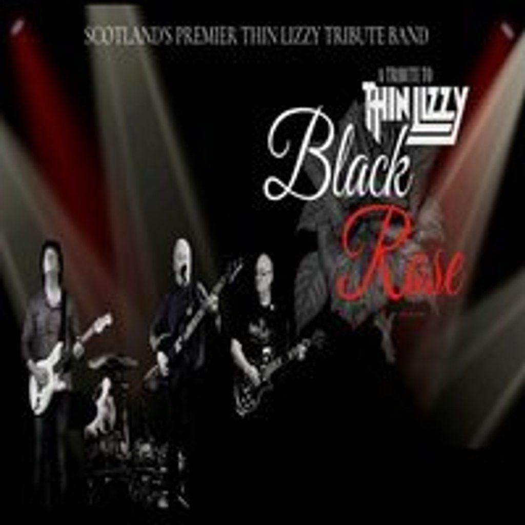 Black Rose - Thin Lizzy Tribute, 23 August | Event in West Lothian | AllEvents